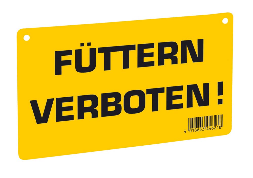 Warnschild - "Füttern verboten!"