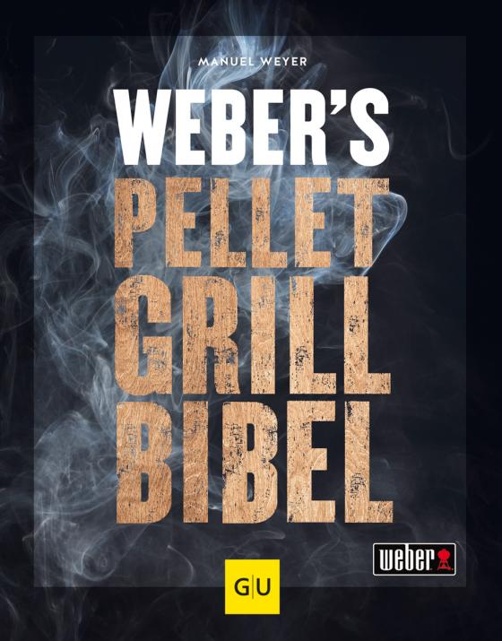 Weber’s Pellet Grillbibel